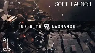 INFINITE LAGRANGE | iOS | Soft Launch | First Gameplay