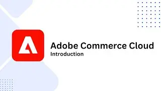 1. Adobe Commerce Cloud: Введение