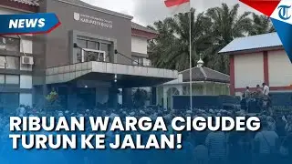 RIBUAN WARGA CIGUDEG DEMO! Tuntut Tambang Kembali Beroperasi