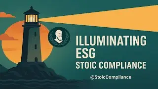 Illuminating ESG: Stoic Compliance