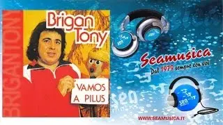 BriganTony - Ma Su' Sapi Me' Papà