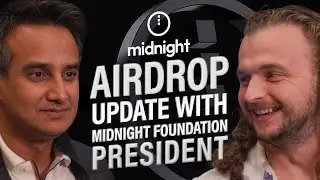 Cardano Airdrop Update with the President of the Midnight Foundation!