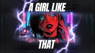 🎵A Girl Like That (Darkwave Dark Techno) 🖤