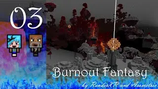 Minecraft - Burnout Fantasy - EP03