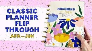CLASSIC CATCHALL PLANNER FLIP THROUGH APRIL-JUNE | THE HAPPY PLANNER