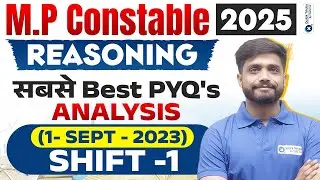 MP Constable 2025 | Reasoning Top PYQs | 1 Sept 2023 Shift-1 | Reasoning by Lakshya sir