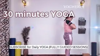 30-Minute Daily Yoga | Perfect for Busy Lives #yogweigh