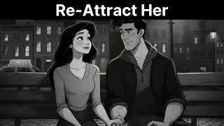 She Lost Interest | How To Re-Attract Her & Get RESULTS!