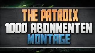 ThePatroix 2,000 Abonnenten Special | Hardcore Montage!