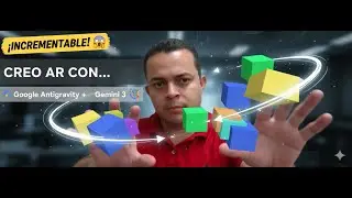🤯 &iexcl;CRE&Eacute; REALIDAD AUMENTADA con Google Antigravity & Gemini 3! &iquest;C&oacute;mo lo hice?