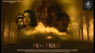 NEW HOUSE || HORROR FULL MOVIE || DIRECTOR DDA ARYAN KHAN |FT.LEEZA,DHARNI,LAXMAN