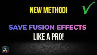 How to Save Fusion Effects with the NEW Macro Editor | DaVinci Resolve
