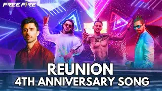 Garena Free Fire - Reunion (4th Anniversary Theme Song) | DJ Alok Dimitri Vegas & Like Mike KSHMR