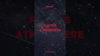 Pluto&rsquo;s Shifting Atmosphere. #shorts  #PlutoFacts