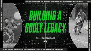 Building a Godly Legacy | Father&rsquo;s Day at CCV | ASL