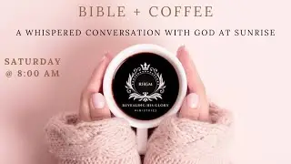 Bible + Coffee