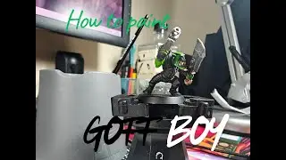 How To Paint Classic ORK GOFF BOY!!