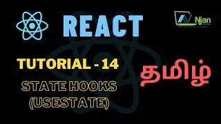 ReactJS | State Hooks | Usestate | Basic of React | Tamil Tutorial | NJan channel | Tutorial - 14