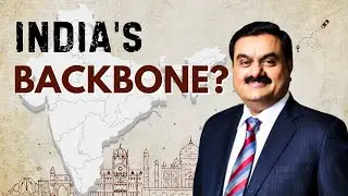 Is Adani a backbone for indian economy? Everything about Asia's richest