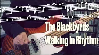 The Blackbyrds - Walking In Rhythm (Bass Cover) TABS in Video