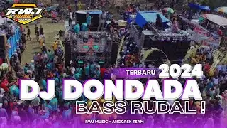 DJ DONDADA 2024 🔥 NEW VERSION RWJ MUSIC STYLE