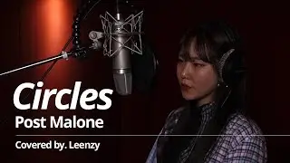[LIVE] Post Malone - Circles Covered by 린지(Leenzy)
