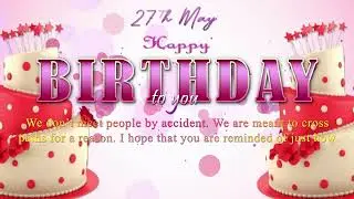 27 May Birthday Wishes Video