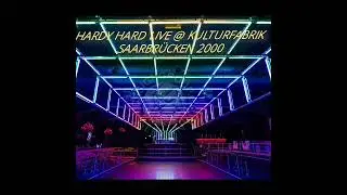 HARDY HARD LIVE @ KULTURFABRIKSAARBR&Uuml;CKEN 2000