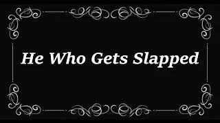 He Who Gets Slapped (1924) with Trivia Quiz