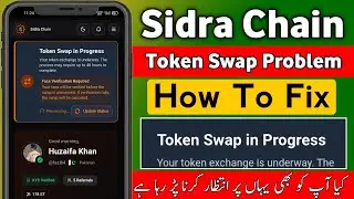 Sidra Chain Tokens Swap Update | Sidra Chain Swap Problem Solved ✅ | How to Swap Sidra Chain Tokens