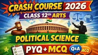 🔥 CLASS 12TH | POLITICAL SCIENCE | PYQ + MCQ | CRASH COURSE 2026 | BSEB | CBSE | 💯💪 YAHI S AAYE GA