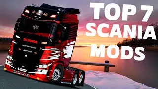 ETS2 TOP 7 SCANIA MODS for MAXIMUM POWER 1.53