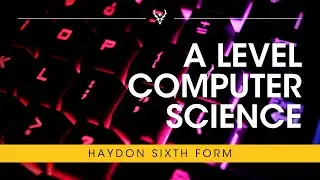 Haydon School - KS5 Computer Science