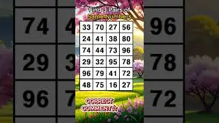 Find 3 pairs of identical numbers/STAY FOCUSED! /Dementia Prevention Quizzes/Tests.No.40