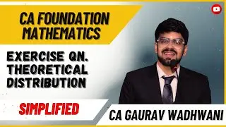 L100 | Set A | Set B | Theoretical Distribution | Statistics | CA foundation ICAI Math | Lecture 100