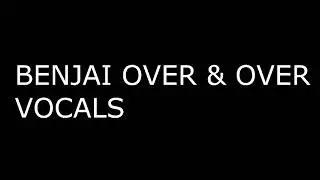 OVER & OVER SOCA 2002 - Vocals Benjai Acapella song