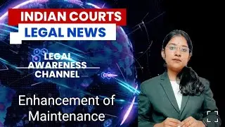 Enhancement of Maintenance|Supreme court 