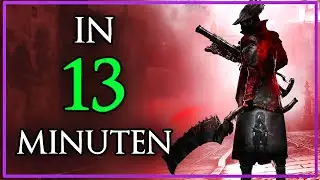 Bloodborne Story & Lore in 13 MINUTEN