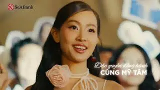 THẺ SEASOUL KẾT HỢP SEABANK X MỸ T&Acirc;M: TRI &Acirc;N TRỌN VẸN &ndash; KẾT NỐI THẬT &ldquo;T&Acirc;M&rdquo;