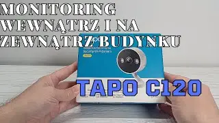 TP-Link Tapo C120 - recenzja dyskretnej  kamery do monitoringu na zewnątrz jak i wewnątrz budynk&oacute;w