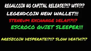 REGALCOIN, LEGENDCOIN, ESCROCO, STENEUM AND ARESZCOIN NEWS UPDATE!!!!!!!