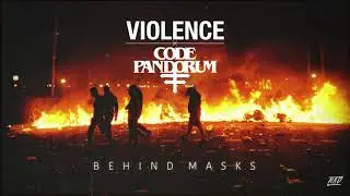 VIOLENCE x CODE: PANDORUM - BEHIND MASKS (RAD016)