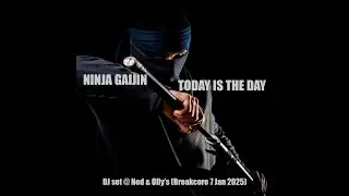 [BREAKCORE] Ninja Gaijin - 'Today Is the Day' DJ set at Ned & Olly's (7 Jan 2025)