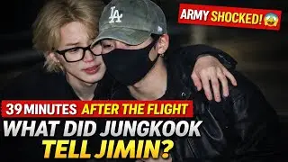 40 Minutes Ago‼️After BTS’s Flight, Jungkook Revealed This to Jimin — ARMY Must Know This!