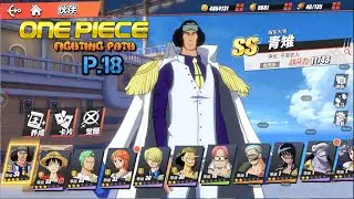 GAME ONE PIECE FIGHTING PATH 2021 P.18 CHI&Ecirc;U MỘ TH&Agrave;NH C&Ocirc;NG AOKIJI X2 FULL SKILL BĂNG GI&Aacute; :)))