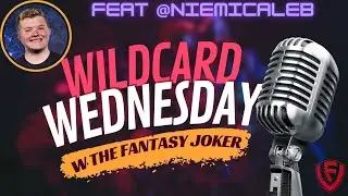 Wildcard Wednesday - Ep 17 - Caleb Niemi #fantasyjoker #fantasyfootball #fantasyfootballcommunity
