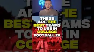 You NEED To Use These Teams In College Football 26 🏅