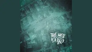 This Mess Is a Place
