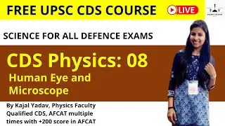 Physics Course: 08 by Kajal Yadav I Free CDS 2022 Science Course | SAV