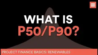 What is P50/P90 in renewable energy projects?